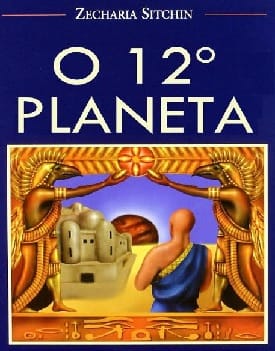 Livro O 12º Planeta, de Zecharia Sitchin